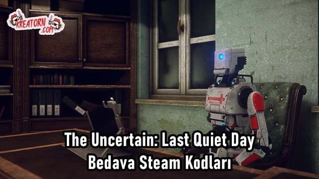 The-Uncertain-Last-Quiet-Day-Bedava-Steam-Kodlari