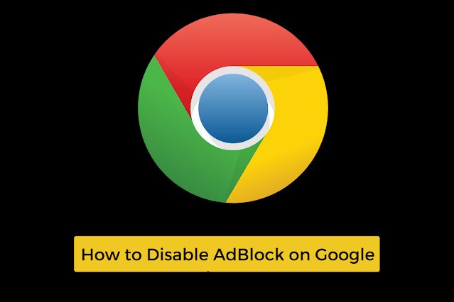 How to Disable AdBlock on Google Chrome