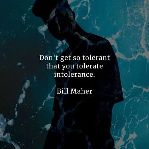 Tolerance quotes that'll enlighten you about the matter