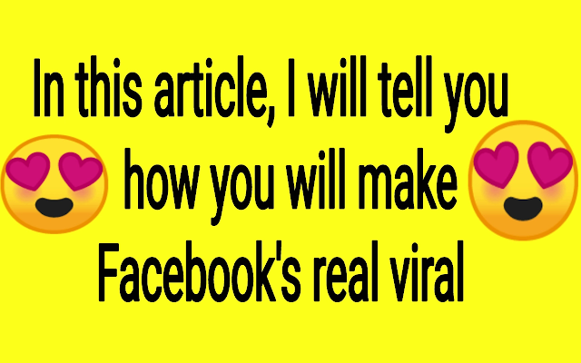 make Facebook's real viral 2023