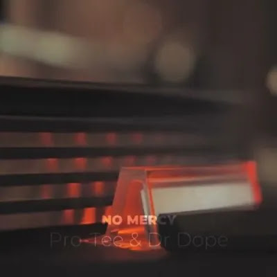 Pro Tee & Dr Dope – No Mercy (Gqom) 2022 - Baixar