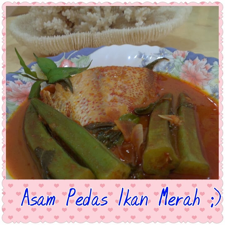 CAHAYA HIDUPKU: ASAM PEDAS IKAN MERAH