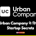 Urban Company के छिपे हुए Startup Secrets  | Hidden Startup Secrets Of Urban Company 