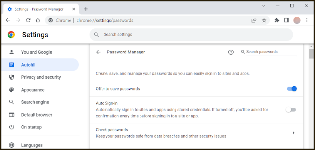 The second method: delete the password of a specific site  Open the settings through the browser menu, and from the settings menu, go to the “Autofill” option, and through the window on the right side of the screen, click on “Password manager”.