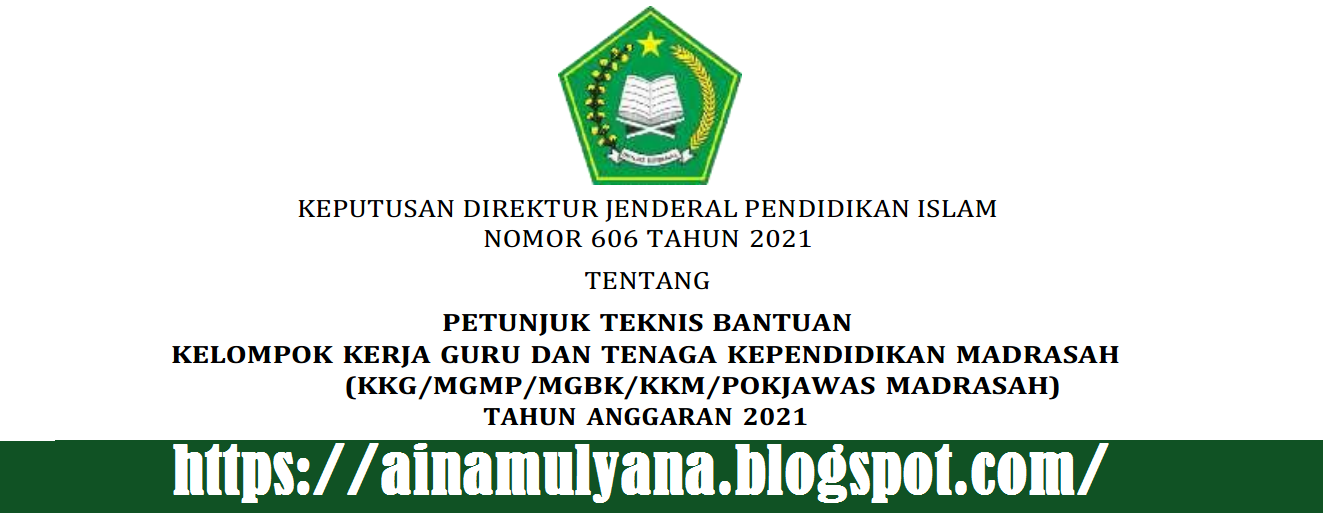 Juknis Bantuan KKG MGMP MGBK KKM POKJAWAS Madrasah Tahun 2021