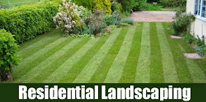 Residential & Commercial Landscaping Professionals