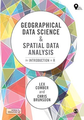 Livro: Geographical data science and spatial data analysis / Autores: Lex Comber e Chris Brunsdon