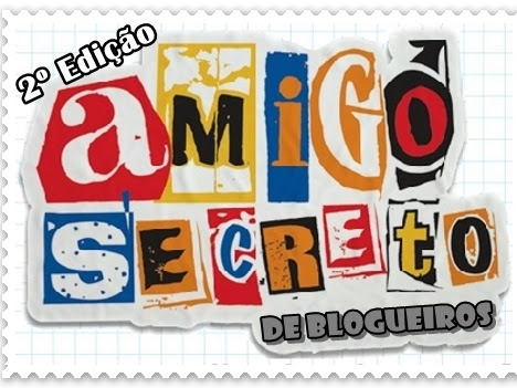 “Amigo Secreto de Blogueiro – 2º Edição”