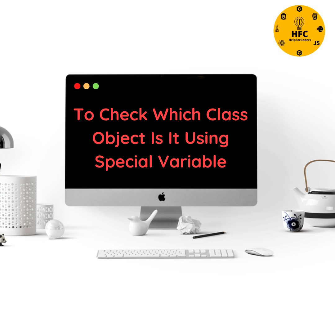 Python Class Type Check || Class Object || Special Variable || Python