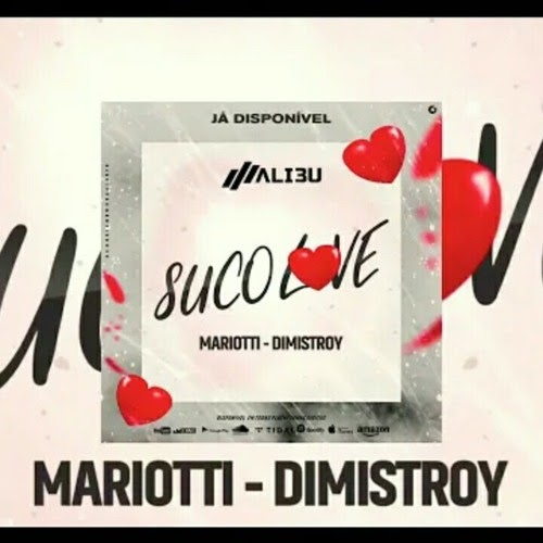 Mariotti Feat Dimistroy Suco Love Mp3 Download Sonangol Muzik