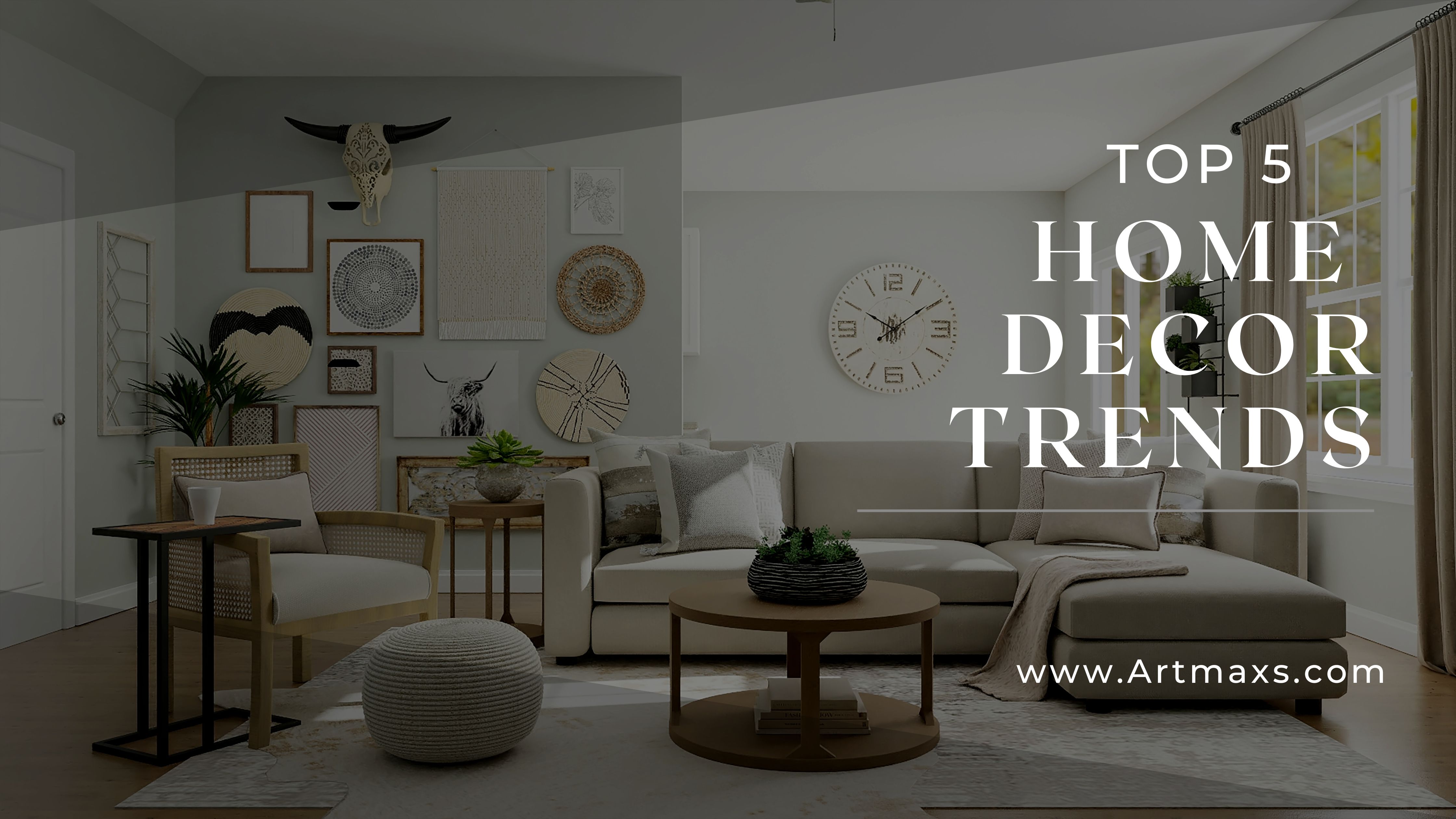 Home Decoration Trends