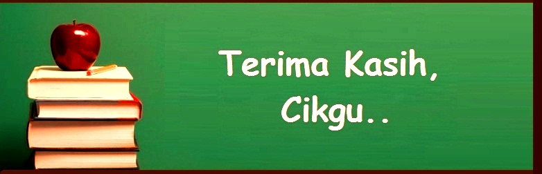 Terima Kasih, Cikgu