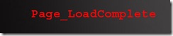 Page_LoadComplete