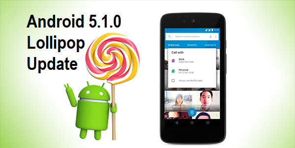 Download & Install Android Lollipop 5.1.0 for Nexus 5, 6, 7, 10 & Nexus Player
