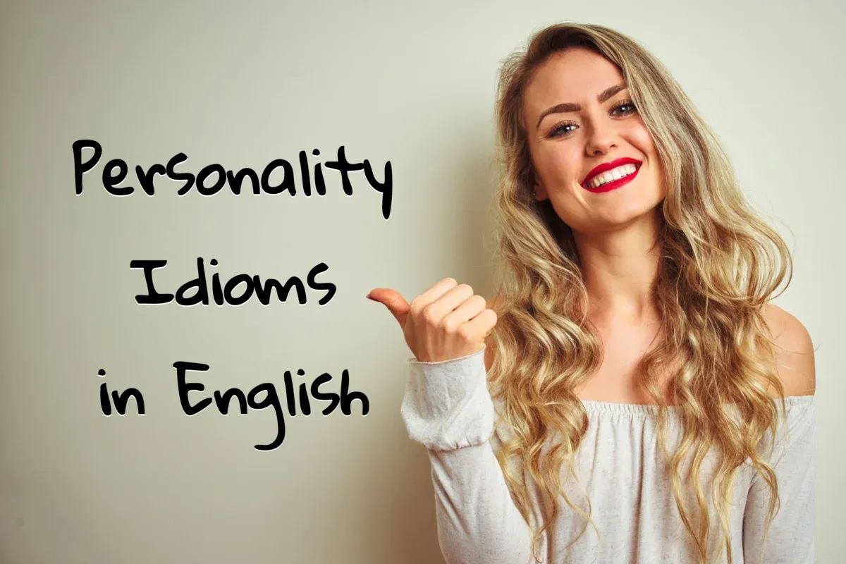 Personality describing idioms