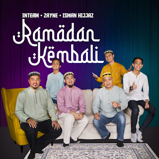 Inteam, Zayne & Isman Hijjaz - Ramadan Kembali MP3