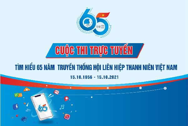 Cách tham gia Hội thi trực tuyến tìm hiểu 65 năm Ngày truyền thống Hội Liên hiệp thanh niên Việt Nam