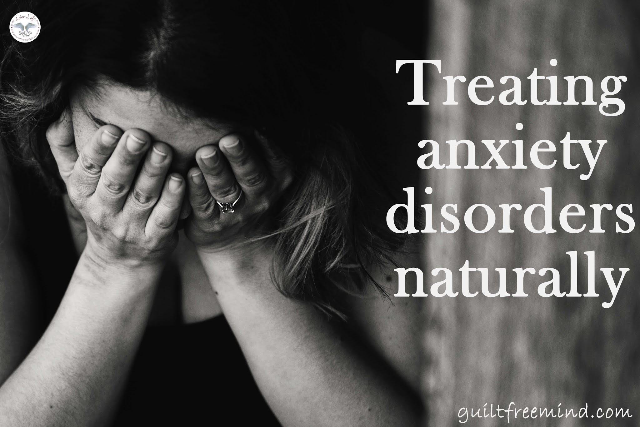 Treating anxiety disorders naturally