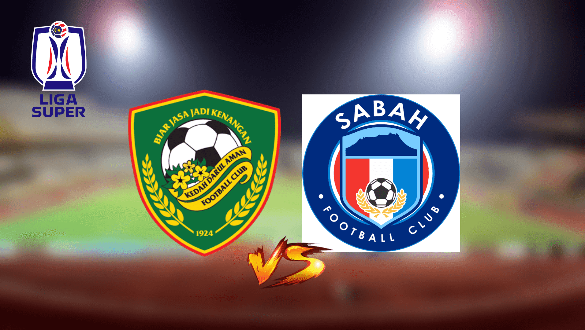 Live Streaming Kedah vs Sabah FC Liga Super 2.6.2023 (Siaran Langsung)