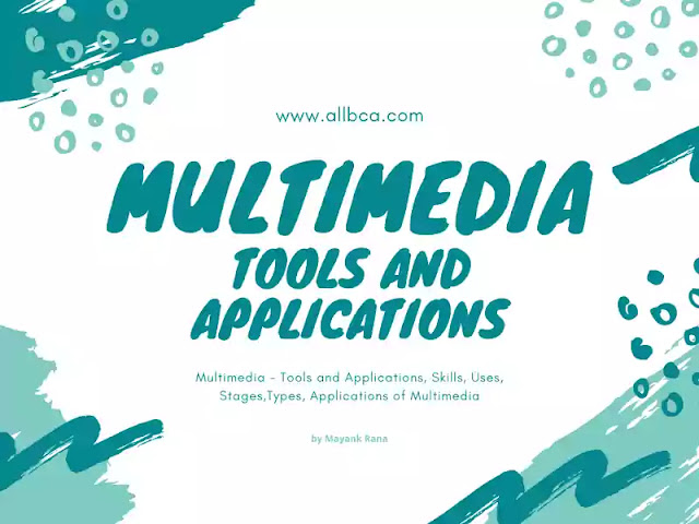 Multimedia-Tools-and-Applications-Skills-Uses-Stages-Types