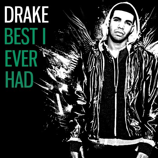 Best I Ever Had Drake 