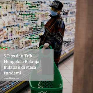 tips mengelola belanja bulanan masa pandemi