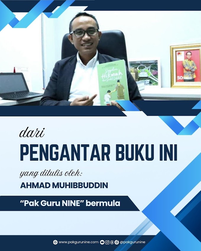 Catatan Nama dan Perjalanan Pak Guru NINE