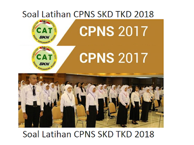 Soal Latihan CPNS SKD TKD 2018