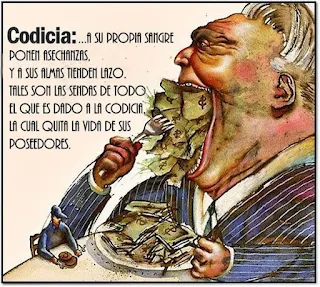 Codicia u Egoísmo Revelado una dura enseñanza que no prospera