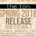 The Ton`s Spring 2018 Release - Day 1