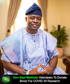 seyi-makinde-volunteers-to-donate-blood-for-covid-19-research-teelamford