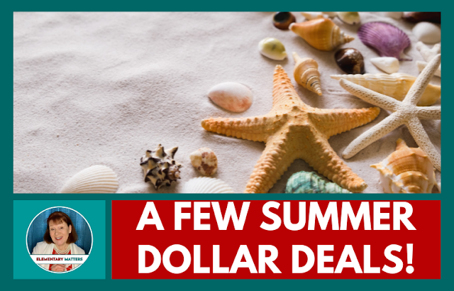 A Few Summer Dollar Deals! This post shares 7 dollar deals and 5 freebies that can be used at the end of the school year, during summer school, or in the early days of autumn!
