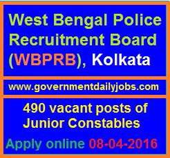 WEST BENGAL POLICE RECRUITMENT 2016 APPLY ONLINE FOR 490 JUNIOR CONSTABLE POSTS