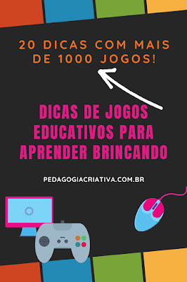 Dicas de jogos educativos para aprender brincando