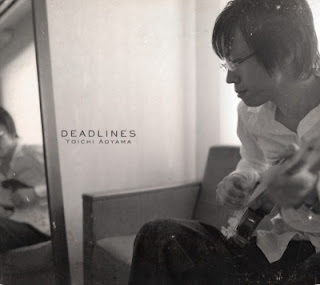 [音楽 – Album] 青山陽一 / Yoichi Aoyama – Deadlines (2006/Flac/RAR)