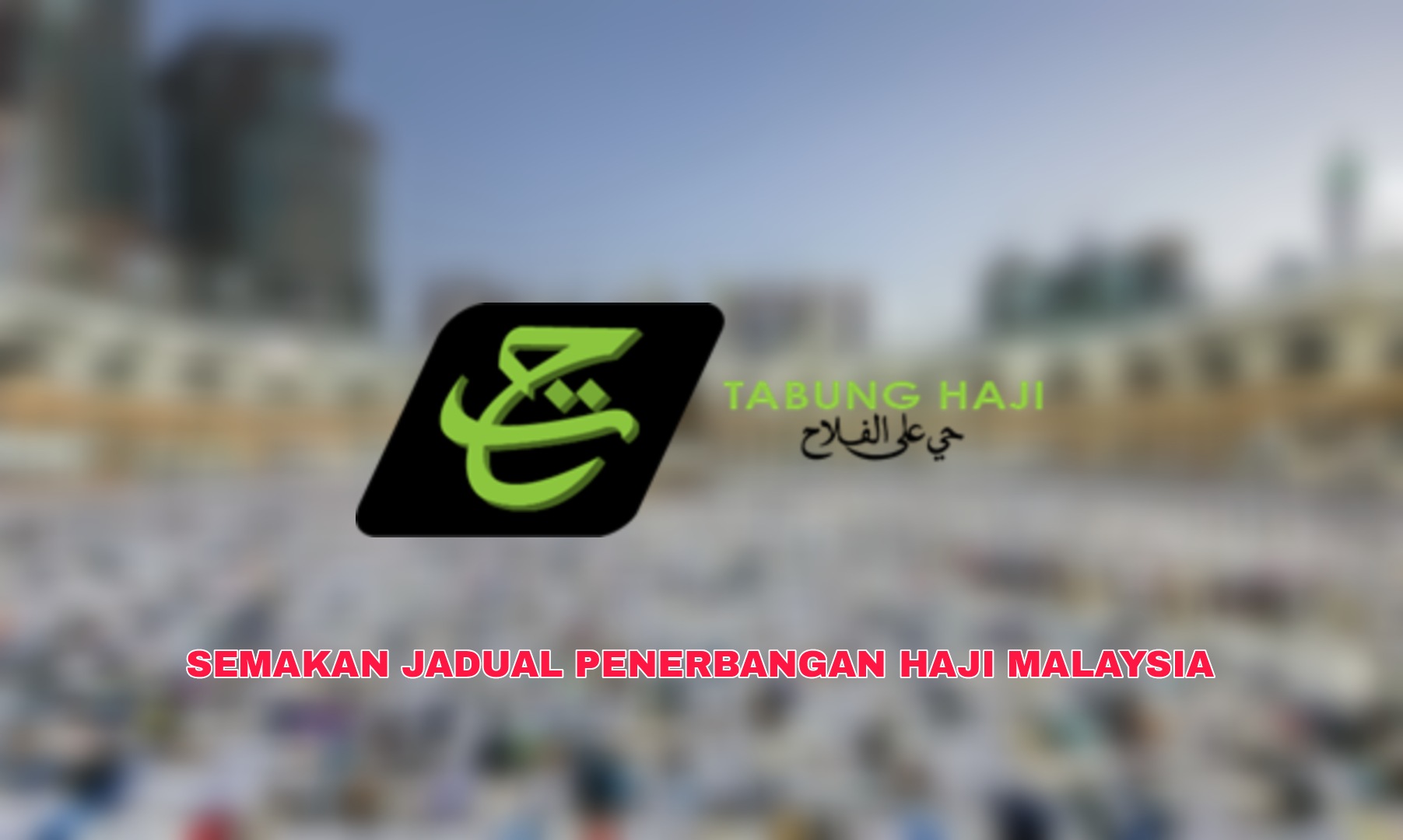 Semakan Jadual Penerbangan Haji 2023 Malaysia (Tarikh)