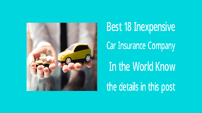 18 best inexpensive car insurance company