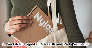 Sertakan Logo dan Nama Brand Pada Souvenir merupakan salah satu cara maksimalkan kegiatan promosi dengan souvenir