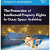 Book Review: The Protection of Intellectual Property Rights in Outer Space Activities