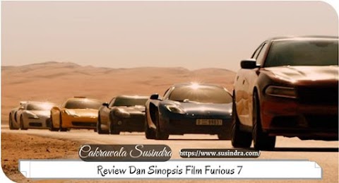 Review Dan Sinopsis Film Furious 7