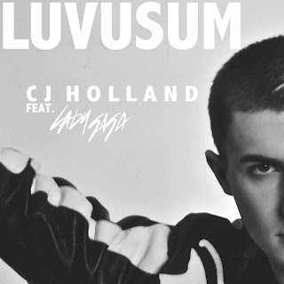 CJ Holland - Luv U Sum (Feat. Lady Gaga) Lyrics