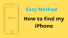 How to find my iPhone | Proper Guide