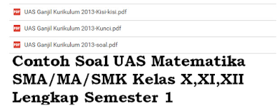 Contoh Soal UAS Matematika SMA/MA/SMK Kelas X,XI,XII Lengkap | Contoh Blog Guru