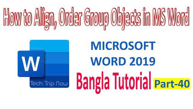 how-to-align-order-group-objects-in-word-bangla-tutorial