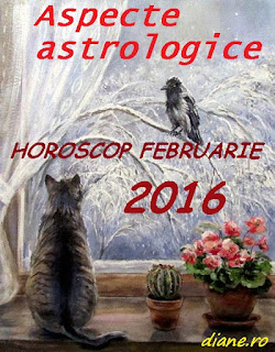 Aspecte astrologice în horoscopul februarie 2016