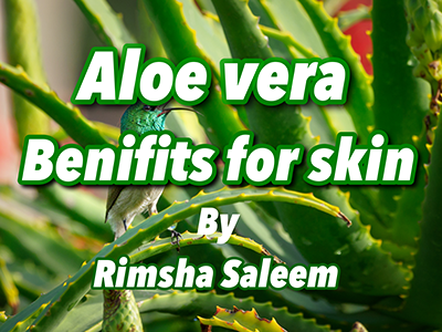 Aloe vera benefits for skin 