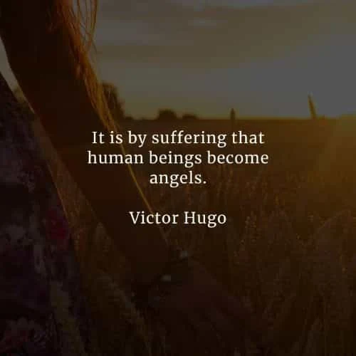 Famous quotes and sayings by Victor Hugo