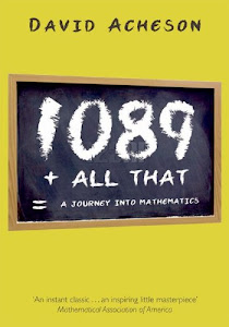 1089 and All That: A Journey into Mathematics