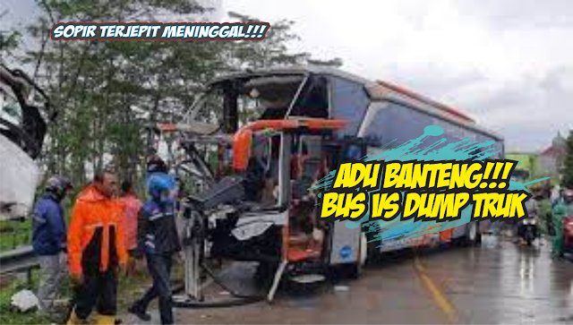 ADU BANTENG!! BUS WISATA VS DUMP TRUK DI RAWALO BANYUMAS, SOPIR MENINGGA...
