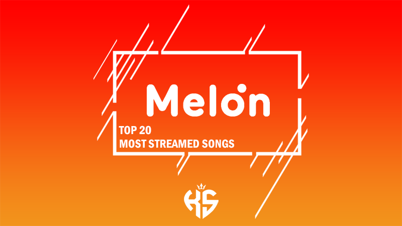 Top 20 Songs on Melon - KOREAN SALES